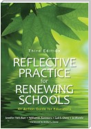 Reflective Practice for Renewing Schools