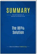 Summary: The 86% Solution