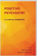 Positive Psychiatry