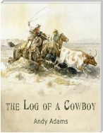 The Log of a Cowboy