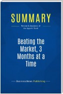 Summary: Beating the Market, 3 Months at a Time