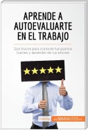 Aprende a autoevaluarte en el trabajo