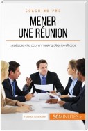 Mener une réunion