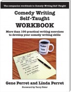 Comedy Writing Self-Taught Workbook