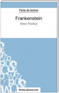Frankenstein de Mary Shelley (Fiche de lecture)