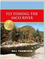 Fly Fishing the Saco River