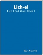 Lich-el - Lich Lord Wars Book 1