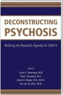 Deconstructing Psychosis