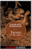 Tarzan of the Apes (Diversion Classics)