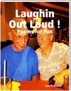 Laughin Out Loud !     Poems for Fun