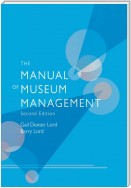 The Manual of Museum Management