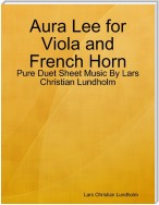 Aura Lee for Viola and French Horn - Pure Duet Sheet Music By Lars Christian Lundholm