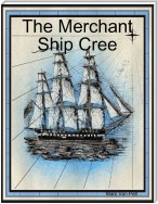 The Merchant Ship Cree