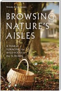 Browsing Nature?s Aisles