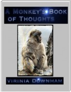A Monkey's Book of Thoughts