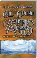 The Call of Cthulhu and At the Mountains of Madness