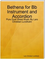 Bethena for Bb Instrument and Accordion - Pure Duet Sheet Music By Lars Christian Lundholm
