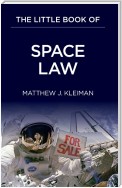 The Little Book of Space Law