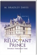 The Reluctant Prince