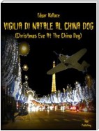 Vigilia di Natale al China Dog (Tradotto)