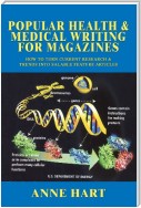 Popular Health & Medical Writing for Magazines