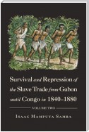 Survival and Repression of the Slave Trade from Gabon Until Congo in 1840–1880