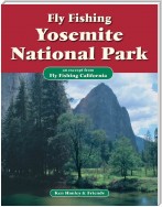 Fly Fishing Yosemite National Park
