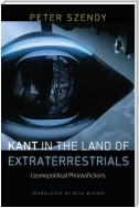 Kant in the Land of Extraterrestrials