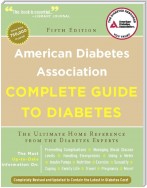 American Diabetes Association Complete Guide to Diabetes