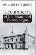 Lecumberri, El Lado Blanco Del Palacio Negro