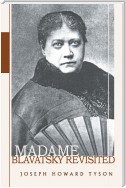 Madame Blavatsky Revisited