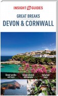 Insight Guides Great Breaks Devon and Cornwall (Travel Guide eBook)