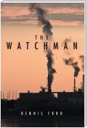 The Watchman