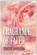 Fragrance of Faith