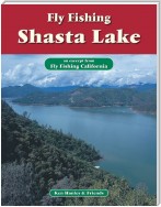 Fly Fishing Shasta Lake