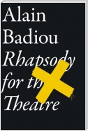 Rhapsody for the Theatre