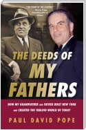 The Deeds Of My Fathers