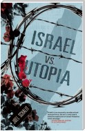 Israel vs. Utopia