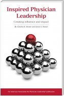 Inspired Physician Leadership