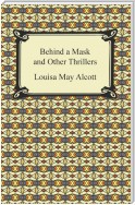Behind a Mask and Other Thrillers