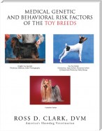 Medical, Genetic and Behavioral Risk Factors of the Toy Breeds