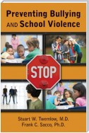 Preventing Bullying and School Violence