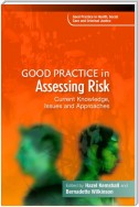 Good Practice in Assessing Risk