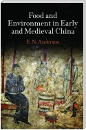 Food and Environment in Early and Medieval China