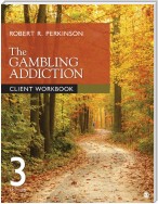 The Gambling Addiction Client Workbook