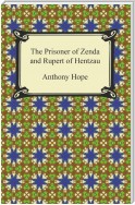 The Prisoner of Zenda and Rupert of Hentzau