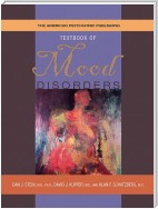 The American Psychiatric Publishing Textbook of Mood Disorders