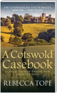 A Cotswold Casebook