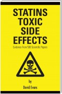 Statins Toxic Side Effects: Evidence from 500 scientific papers