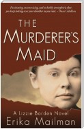 The Murderer's Maid